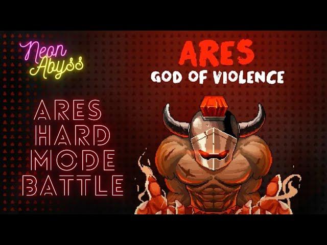 Neon Abyss Ares Battle - Hard Mode