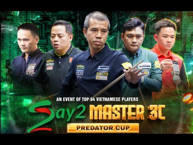 [TV] Trần Quyết Chiến  VS  Nguyễn Văn Tài- Chung Kết  |  Say 2 Master 3C - Predator Cup 2024