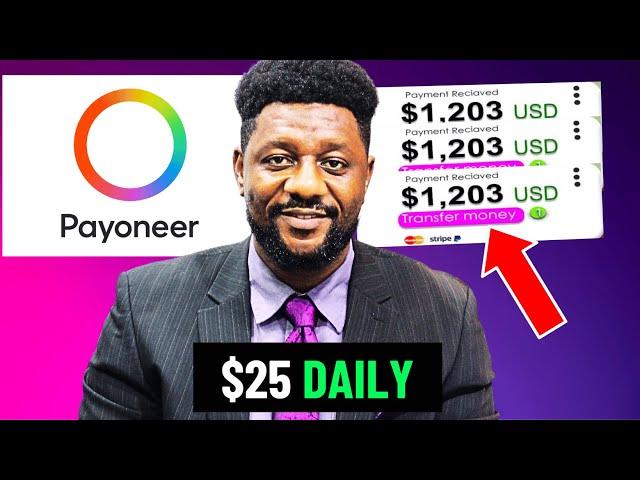 Money Making Websites that Pays you into Payoneer (How to Earn money into Payoneer Account Online)