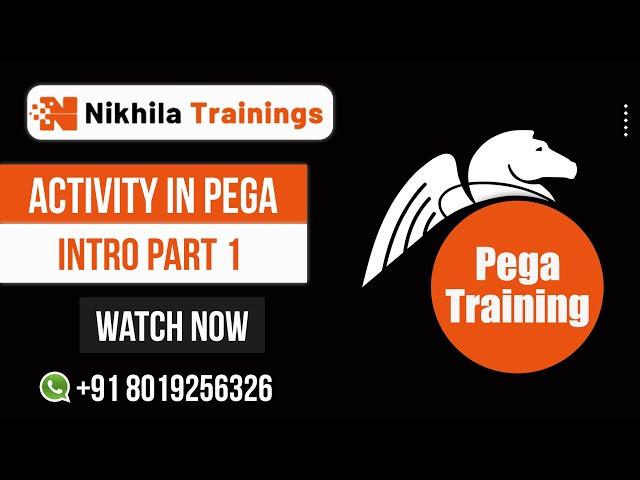 Activity in Pega Intro Part 1 | PEGA Online Training | Nikhila Trainings.