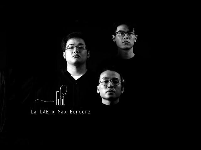 GIÀ - Da LAB  x Max Benderz (Official Lyric Video)