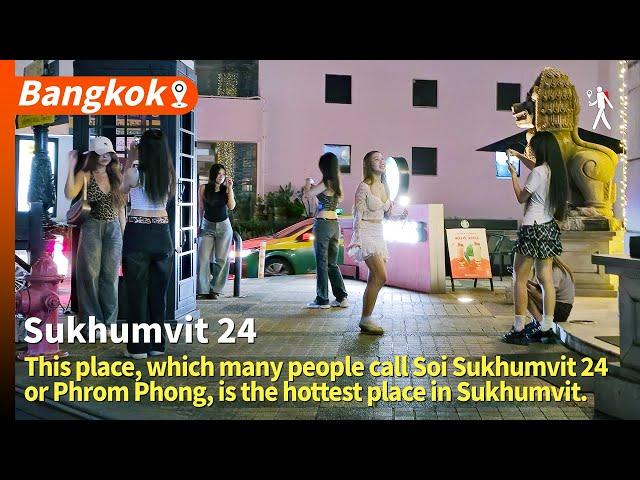 Sukhumvit Soi 24, where the high-end lifestyle comes together. Updated on October 23, 2024.