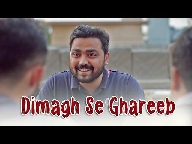 Dimagh Se Ghareeb | Comedy Sketch | Kashan