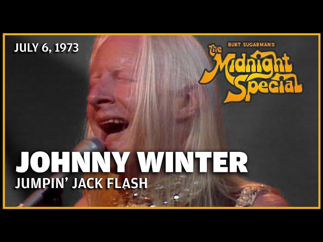 Jumpin' Jack Flash - Johnny Winter | The Midnight Special