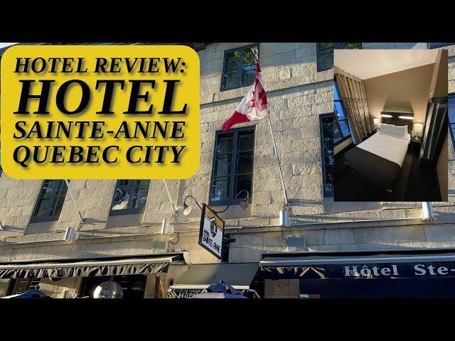 HOTEL REVIEW | Hotel Sainte-Anne & Exploring Quebec City (GREAT LOCATION!)  (4K UHD)