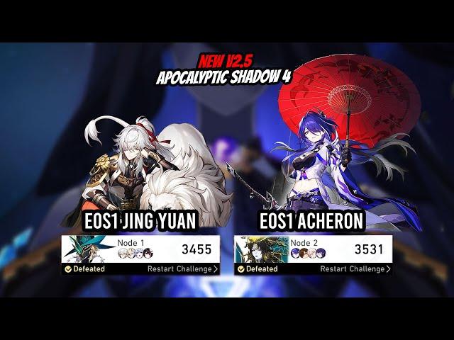 New v2.5 Apocalyptic Shadow 4 - E0S1 Jing Yuan and E0S1 Acheron | Honkai Star Rail