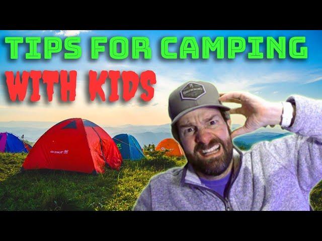 Camping with Kids - Try these 5 tips!