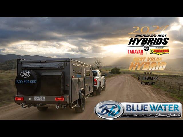 Bluewater Campers Xtraveller Australia's Best Hybrid - Best Value for Money WINNER