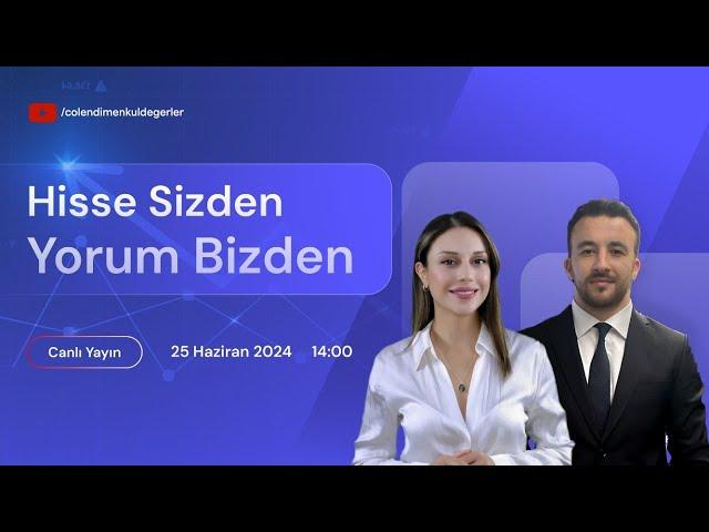 Hisse Sizden Yorum Bizden! | Sadullah Çalışır, Berna Süslü | Canlı