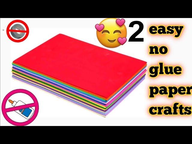 how to make paper craft without glue ll craft ideas with paper easy and simple