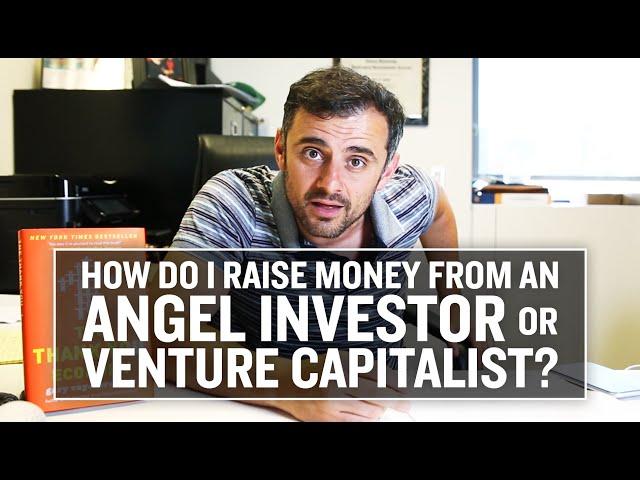 How Do I Raise Money From an Angel Investor or Venture Capitalist?