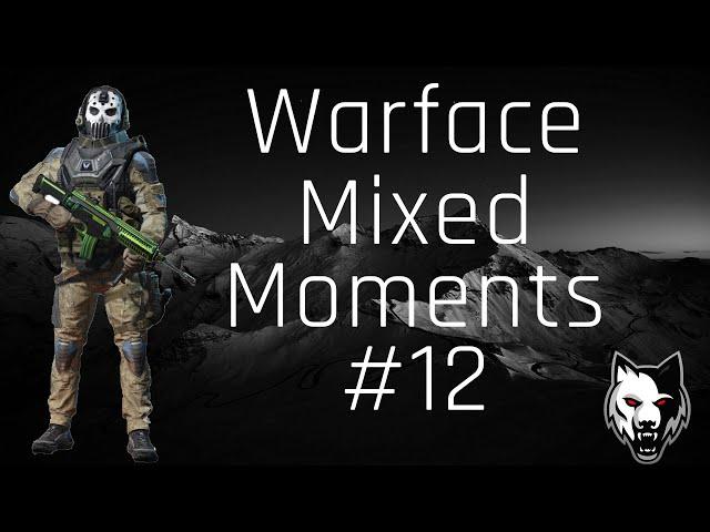 Warface Mixed Moments #12 (NA/EU)