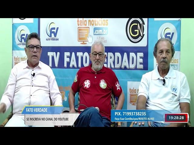 Transmissão ao vivo de Fato Verdade Com Rosito Alves e Bigode O Edne Santos.