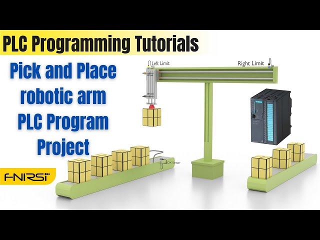 Pick and Place Robotic Arm programming in PLC Programming Tutorials for Beginners