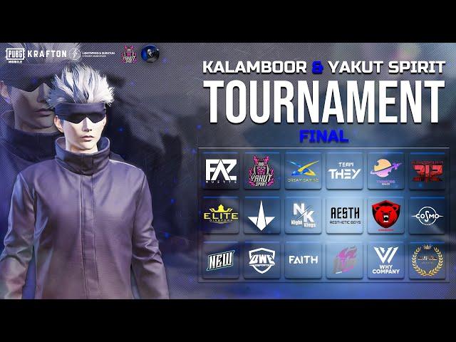 PUBG MOBILE -  KALAMBOOR & Yakut Spirit TOURNAMENT FINAL