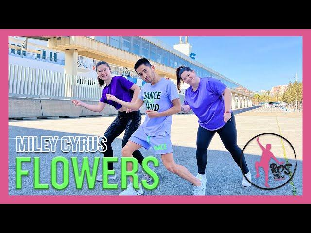 Flowers - Miley Cyrus  Ros Dance Fitness | Coreografía Pop | Zumba Fitness | Baile | Cardio Dance