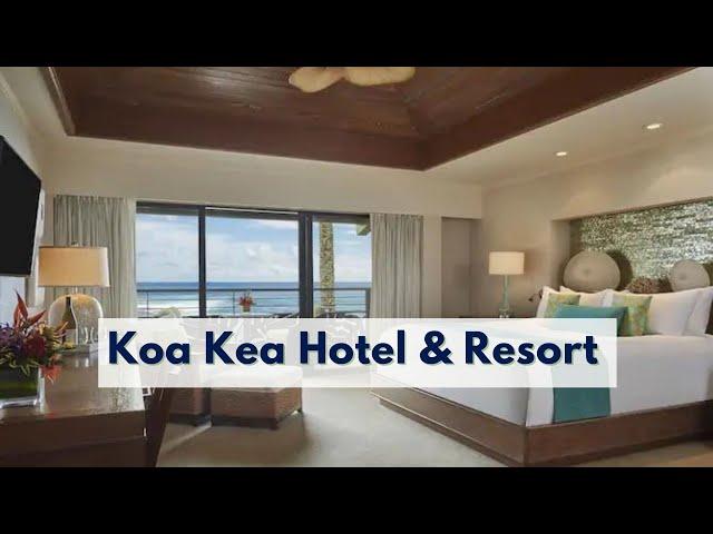 Koa Kea Hotel & Resort - Hawaii Honeymoon Packages 2021