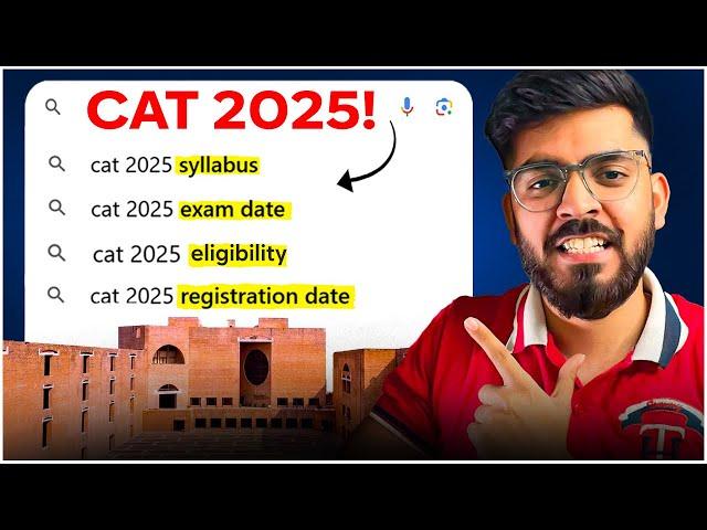 CAT exam 2025 COMPLETE Details  Syllabus, Sections, How to Prepare, cutoff