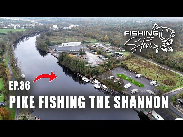 Ep36 | Pike Fishing on the River Shannon