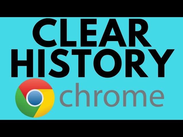 How to Clear Browsing History on Google Chrome