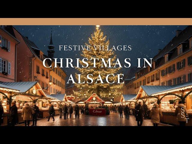 In a Christmas Wonderland: Exploring Alsace’s Most Magical Villages Part II | SIMPLY SLOW TRAVELER