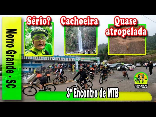 QUASE, ESPANTO, CACHOEIRA no 3º Encontro de MTB, Morro Grande-SC, 21/07/24