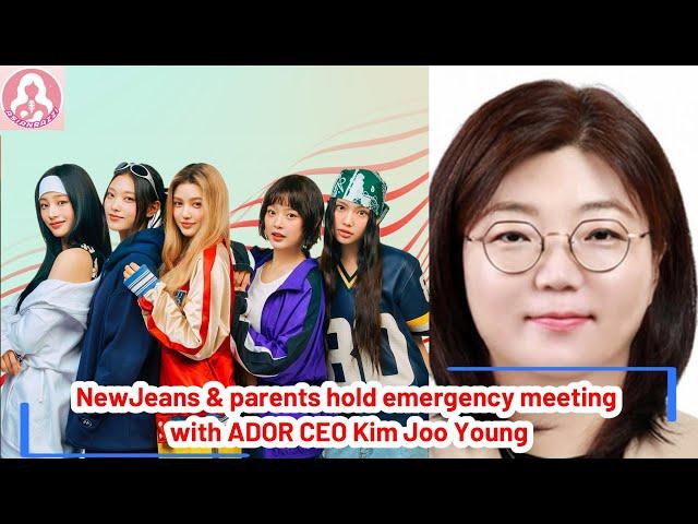 NewJeans & parents hold emergency meeting with ADOR CEO Kim Joo Young