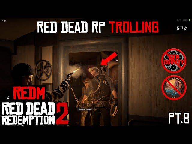 Red Dead RP Trolling | BANNED Again | Pt.8