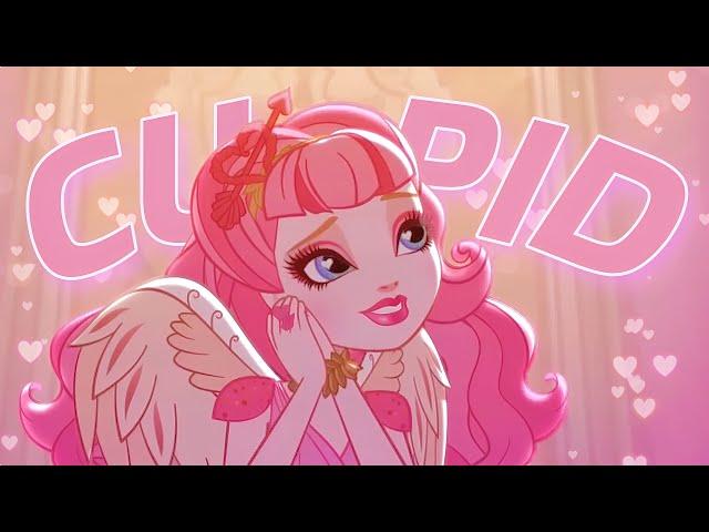 Ever After High - C.A Cupid | Cupid [Lyrics/AMV] 