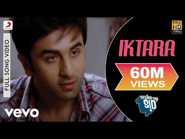 Iktara Full Video - Wake Up Sid|Ranbir Kapoor,Konkona Sen Sharma|Kavita Seth|Amit Trivedi