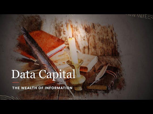 Data Capital: The Wealth of Information