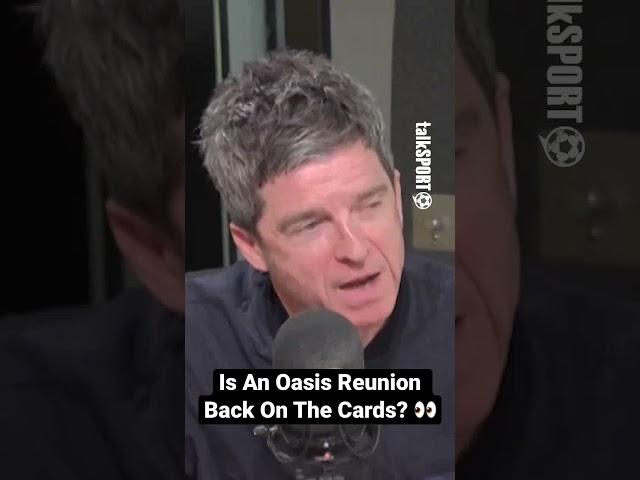 Noel Gallagher talks a potential Oasis reunion! 