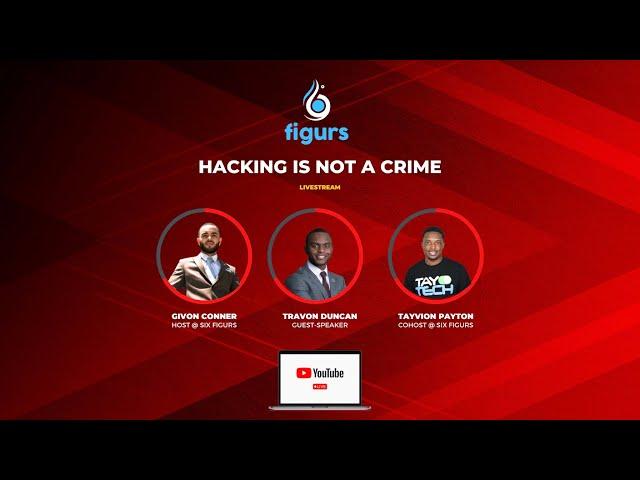 Hacking Is Not A Crime W/ TayOnTech, Travon, & Givon | Q & A