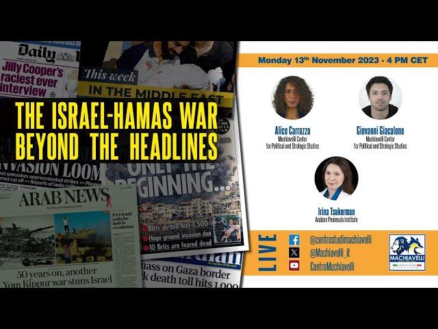 ISRAEL-HAMAS WAR beyond the headlines