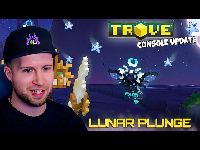 TROVE GEAR CRAFTING & RISING TIDES UPDATE IS LIVE ON CONSOLES (Lunar Plunge Event Stream)