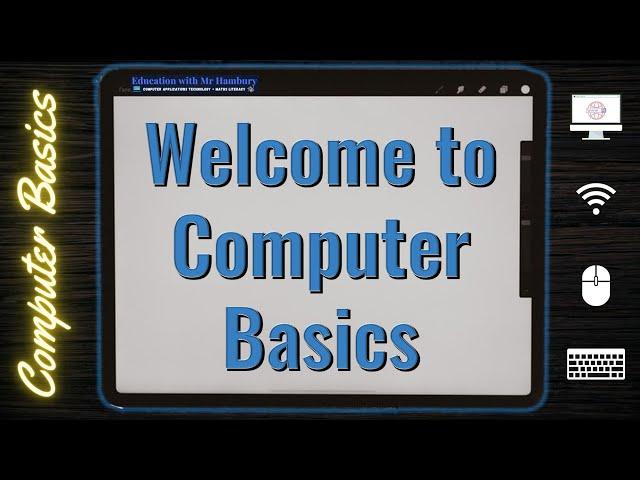 Welcome to Computer Literacy | Getting to know the BASICS of COMPUTERS