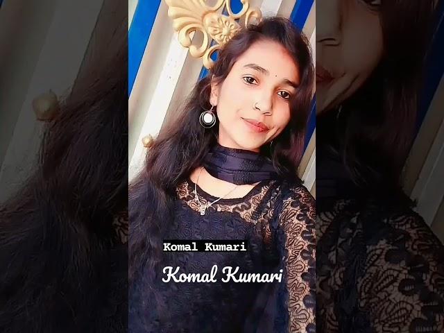 Komal Kumari status video#komalkumari #shorts
