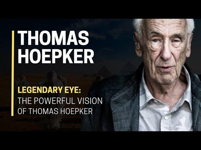  Legendary EYE: The POWERFUL Vision of THOMAS HOEPKER ️