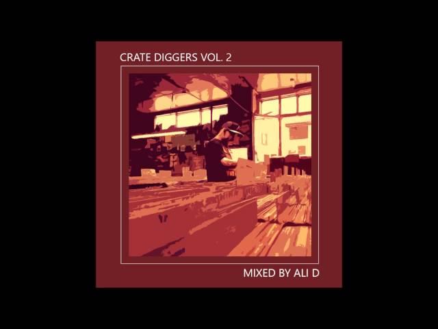 Underground Hip Hop Mix - Crate Diggers Vol. 2 (Mixed By Ali D)