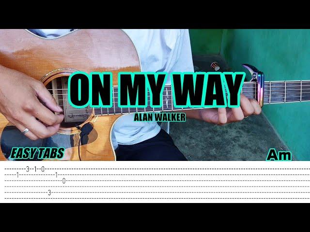 On My Way - Alan Walker x PUBG - Fingerstyle Guitar (Tabs) Chords