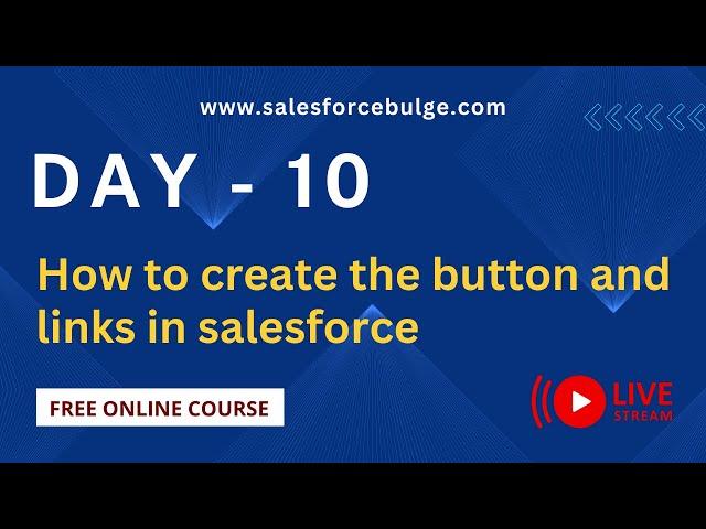 how to create the button and links in salesforce  | salesforce bulge | salesforce admin