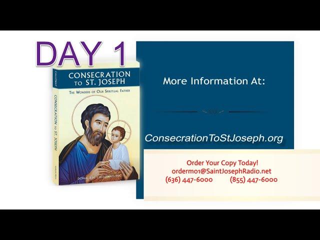 Concecration To St. Joseph - Day 1 - Fr. Donald Calloway, MIC