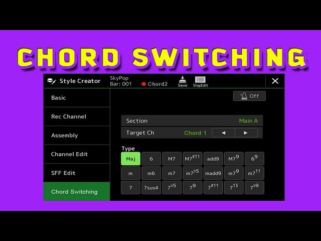 Chord Switching - explained procedure for Yamaha arrangers - StyleMagic YA software