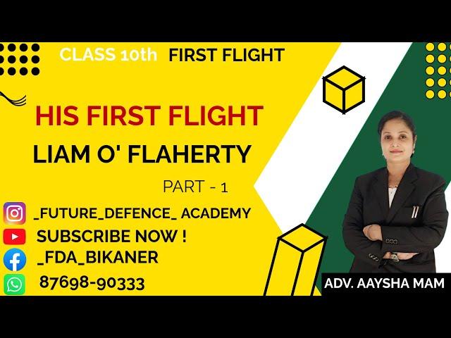 CLASS 10th  ENGLISH CHAPTER 3 EXPLANATION LIAM O' FLAHERTY  (HIS FIRST FLIGHT) #rimc #rms #aissee