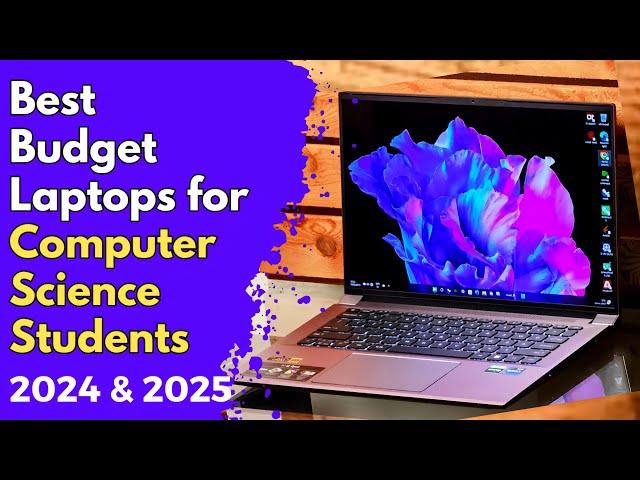 Top 5 Budget-Friendly Laptops for Computer Science Students in 2024-2025