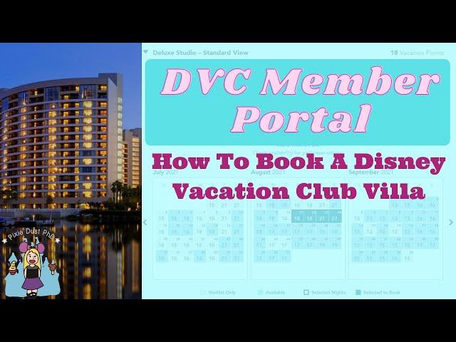 Booking a Disney Vacation Club Trip | DVC Member Portal | Trip Reservation & Modification How-To