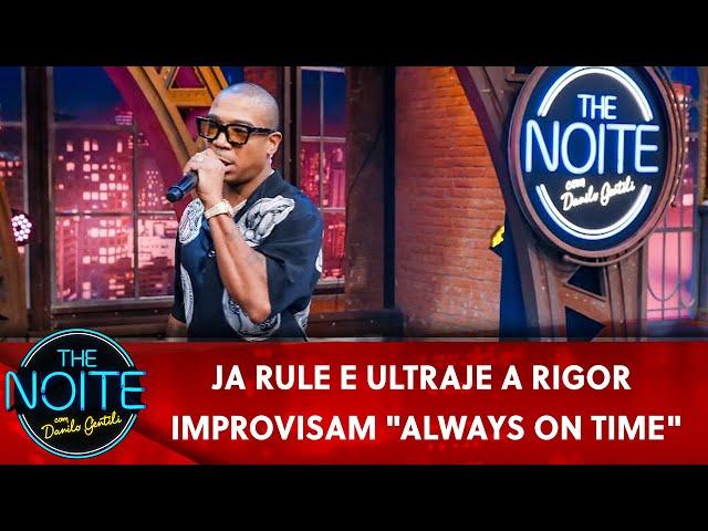 Exclusivo: Jam Session - Ja Rule e Ultraje a Rigor | The Noite (19/11/24)