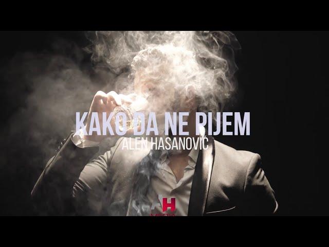 Alen Hasanovic - Kako da ne pijem (Official Video 2022)