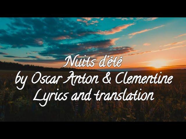 Nuits d'été | Oscar Anton & Clementine | Lyrics + translation