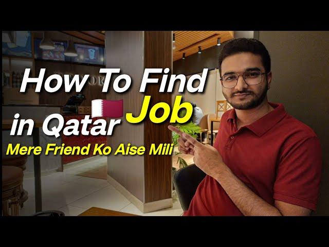 How To Find Job In Qatar  @kaifkiduniya7222